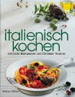 Italienisch kochen