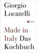 Made in italy - italienisch kochen mit Giorgio Locatelli