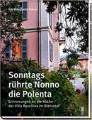 Sonntags rhrte Nonno die Polenta